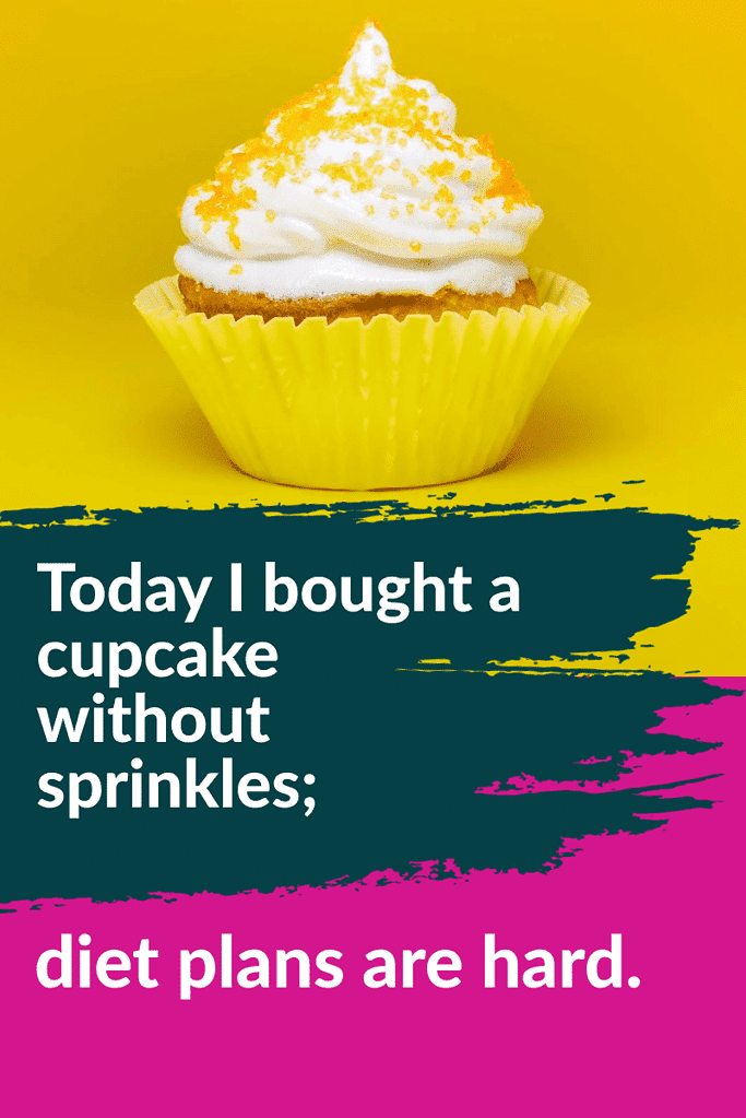 funny weight loss quote about cupcakes