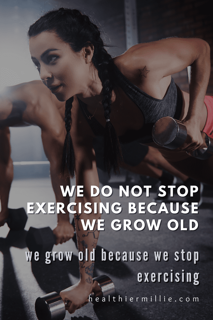 quote We do not stop exercising because we grow old–we grow old because we stop exercising.